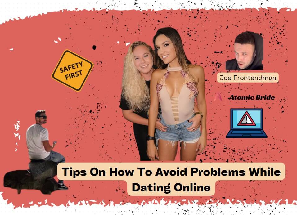 6 Consejos sobre cómo evitar problemas durante las citas en línea